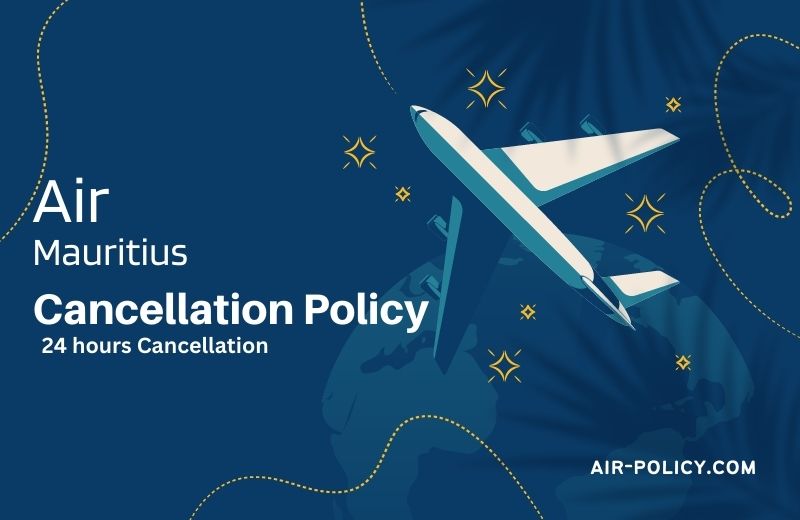 Air Mauritius cancellation policy